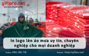Limac - Giải pháp in logo lên áo mưa uy tín, chuyên nghiệp cho mọi doanh nghiệp